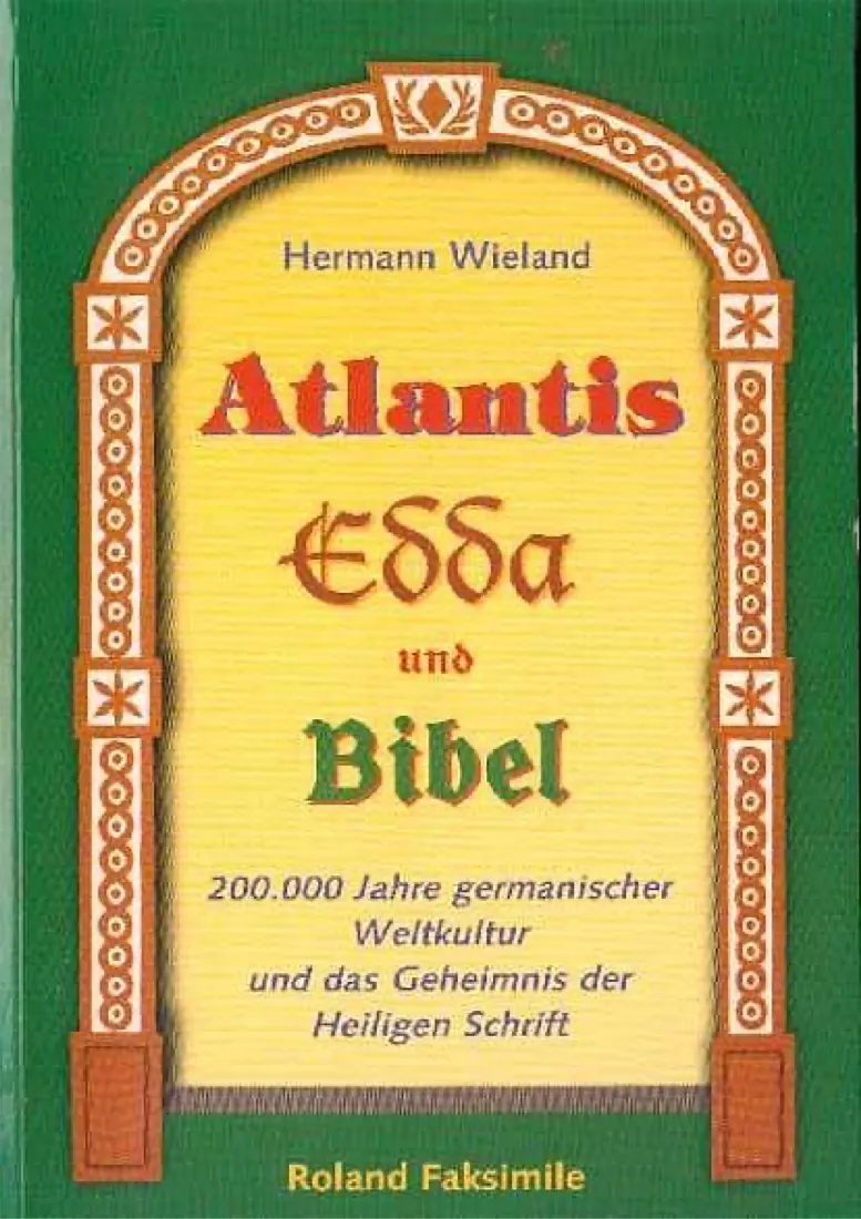 Cover of the facsimile of Atlantis, Edda und Bibel by Hermann Wieland, green with a yellow arched title panel