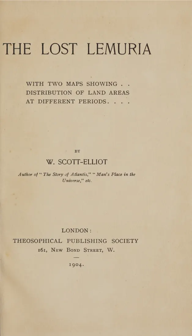 Title page of The Lost Lemuria by W. Scott-Elliot, Theosophical Publishing Society, London, 1904